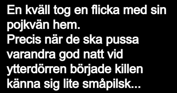 En kväll tog en flicka med sin .. - Grabbhumor